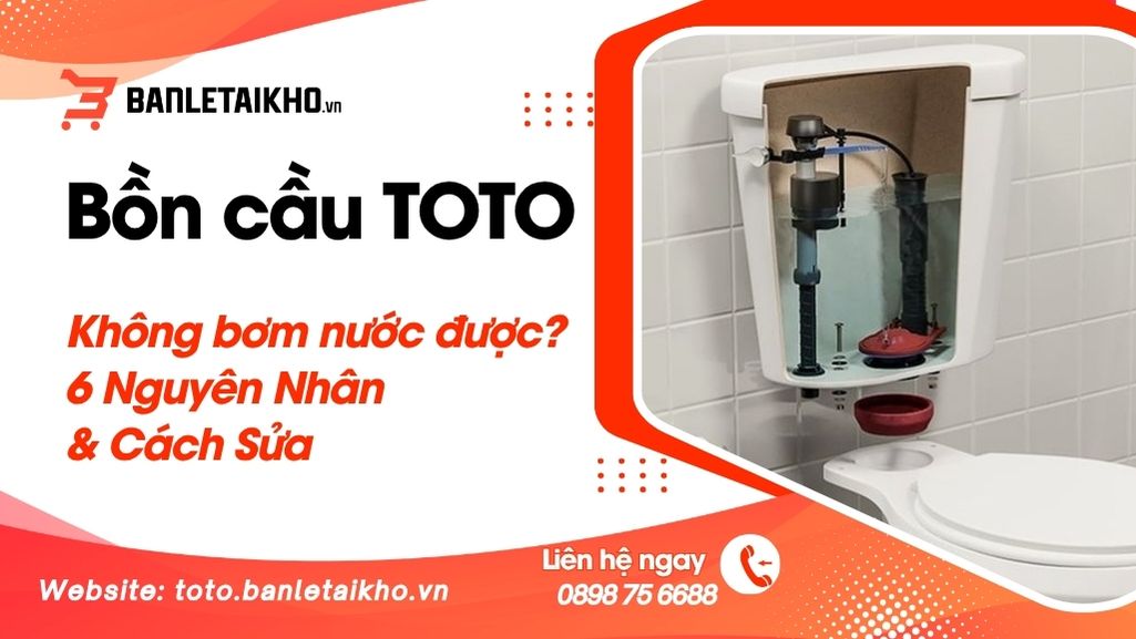 bon-cau-toto-khong-bom-nuoc-duoc-banletaikho