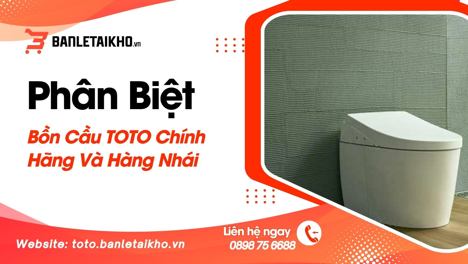 Phân Biệt Bồn Cầu TOTO Chính Hãng Và Hàng Nhái: 8 Dấu Hiệu Nhận Biết Ngay Tại Cửa Hàng 1 phan-biet-bon-cau-toto-chinh-hang-va-hang-nhai